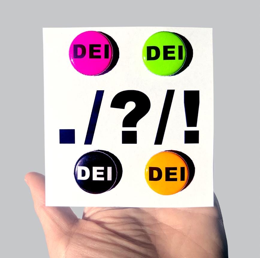 DEI buttons 4-pack 1 inch pins NEONS Pink Green Orange, White Text on Black