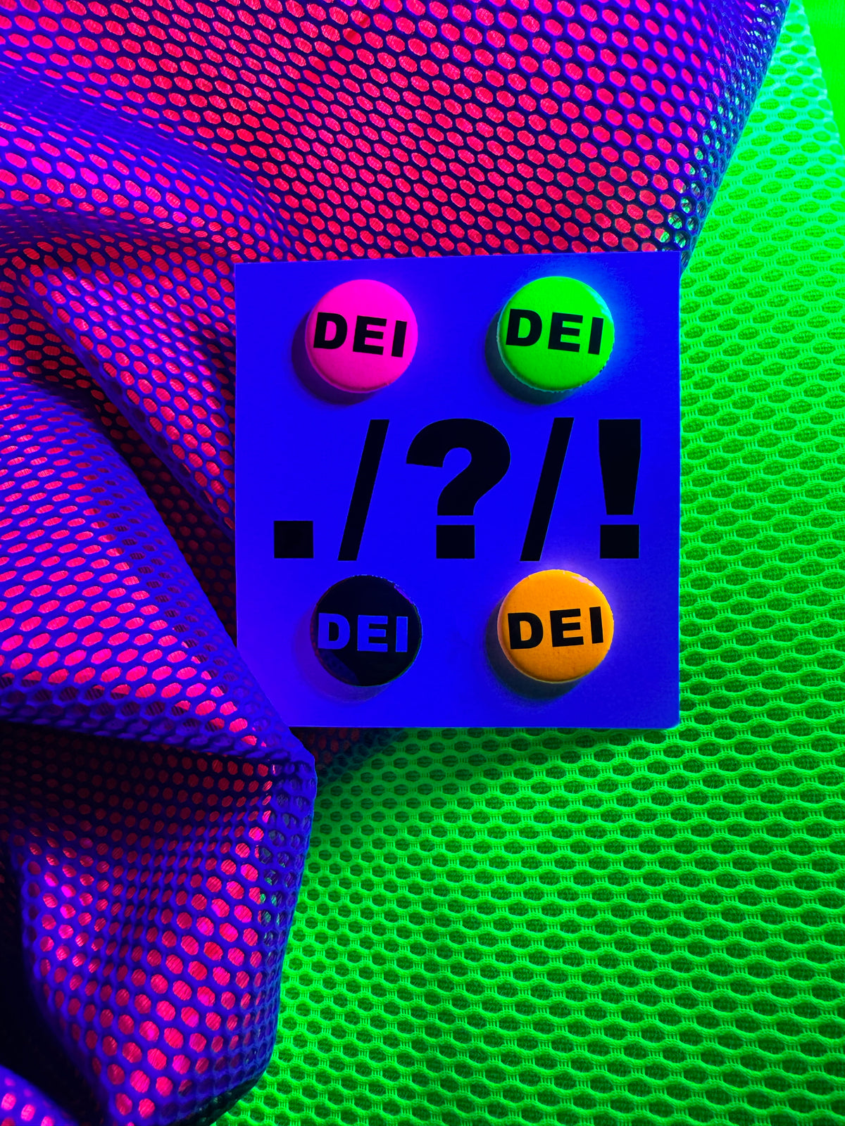 DEI buttons 4-pack 1 inch pins NEONS Pink Green Orange, White Text on Black